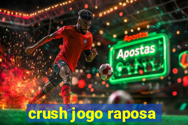 crush jogo raposa