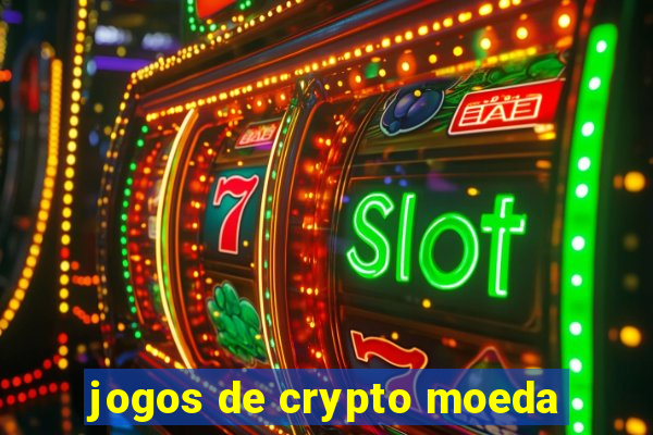 jogos de crypto moeda