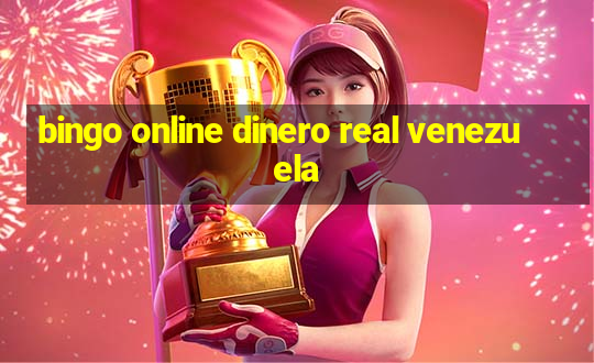 bingo online dinero real venezuela