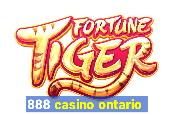 888 casino ontario