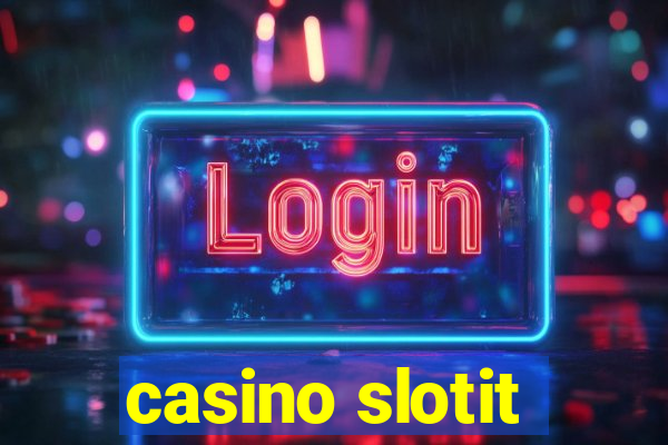 casino slotit