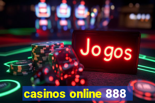 casinos online 888