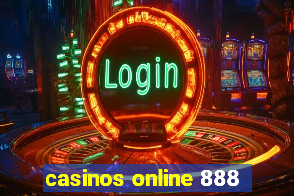 casinos online 888