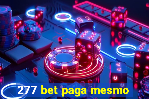 277 bet paga mesmo