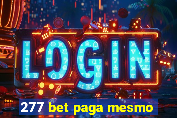 277 bet paga mesmo