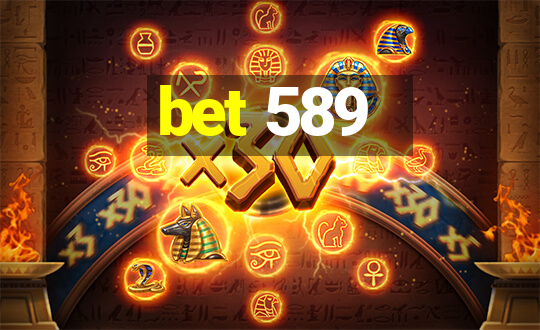 bet 589