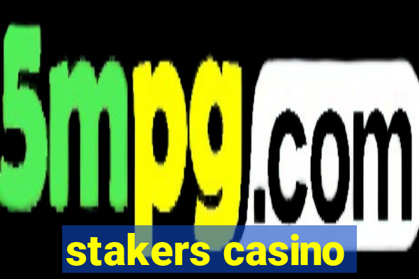 stakers casino