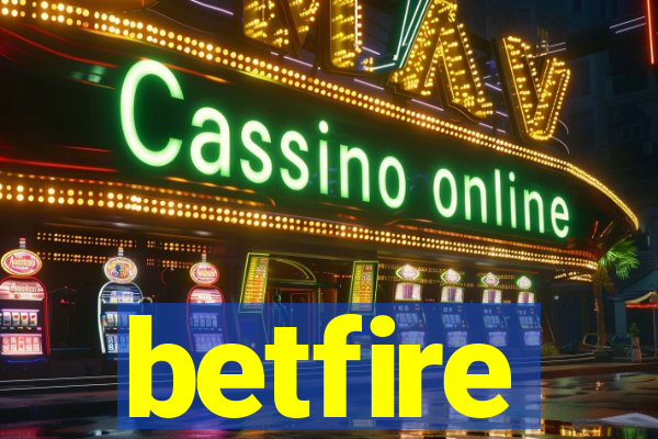 betfire