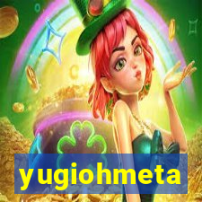 yugiohmeta