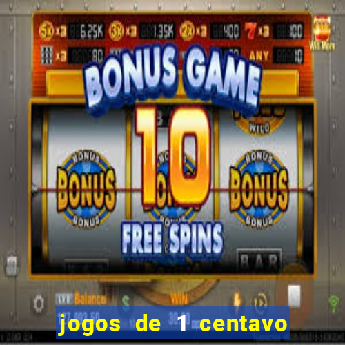 jogos de 1 centavo vai de bet