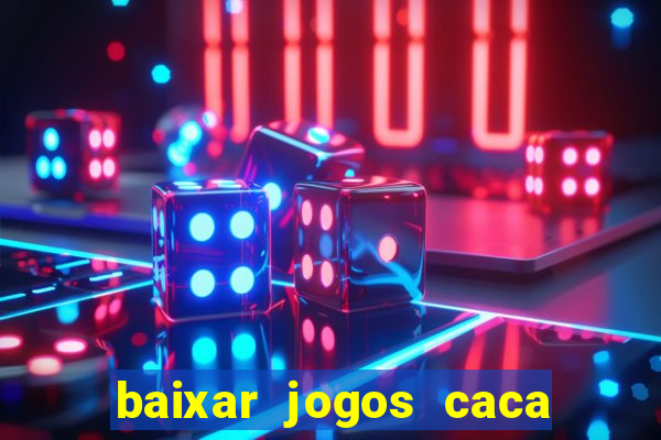 baixar jogos caca niquel gratis