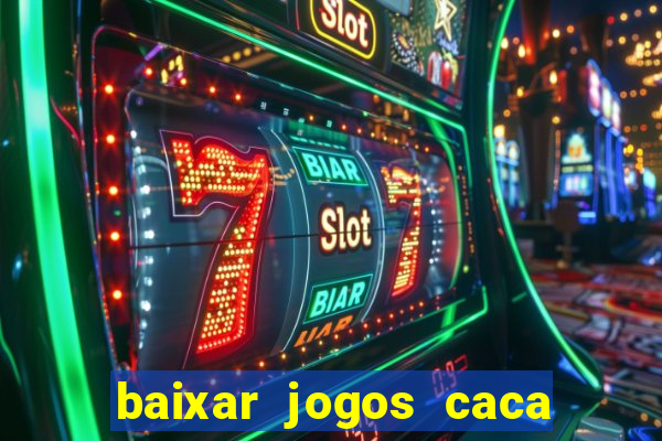 baixar jogos caca niquel gratis