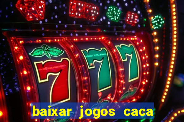 baixar jogos caca niquel gratis