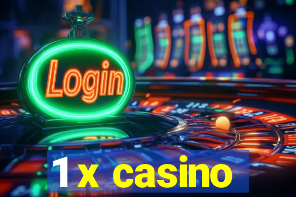 1 x casino