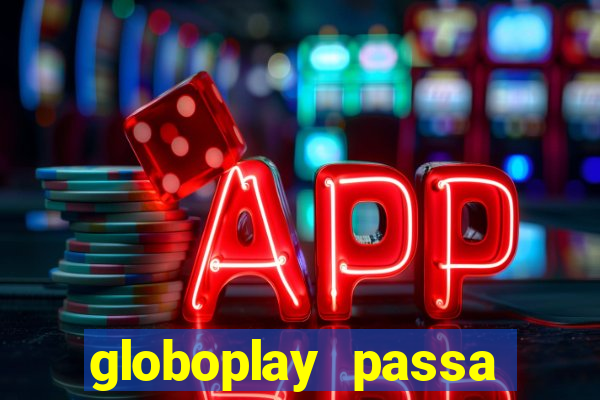 globoplay passa jogo ao vivo