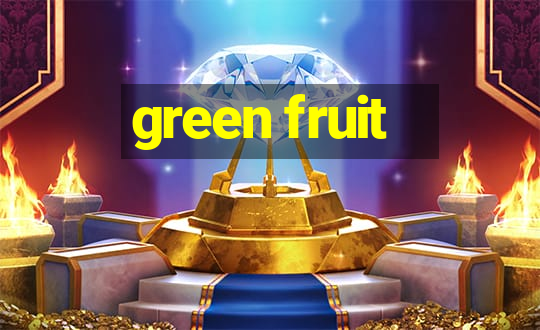 green fruit