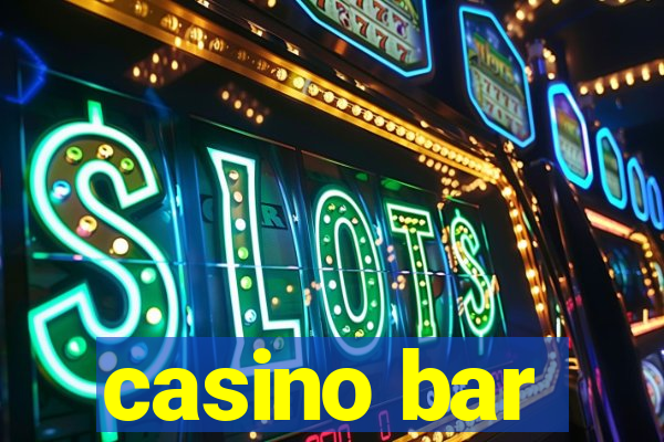 casino bar