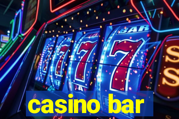 casino bar