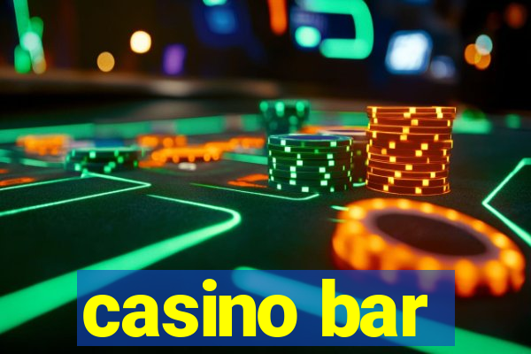 casino bar