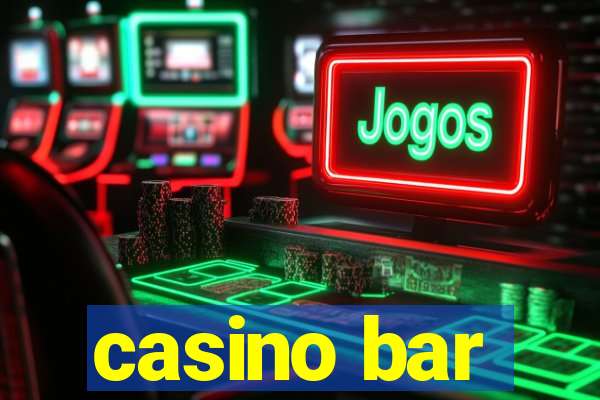 casino bar