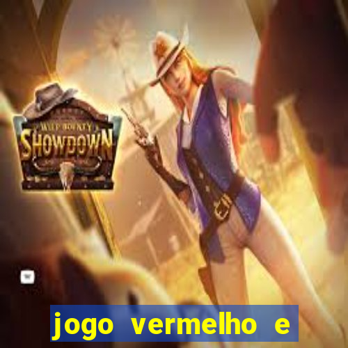 jogo vermelho e preto blaze