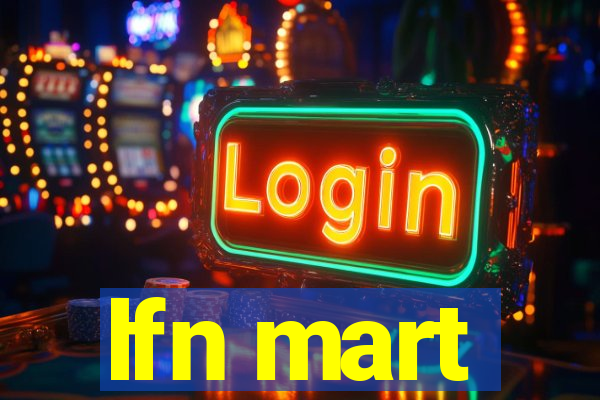 lfn mart