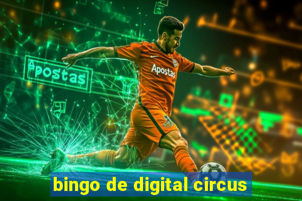 bingo de digital circus