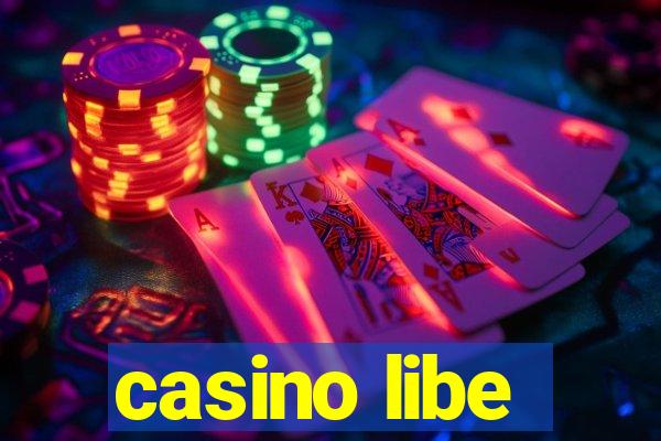 casino libe