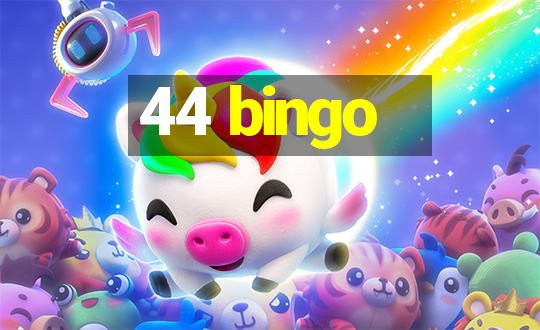 44 bingo