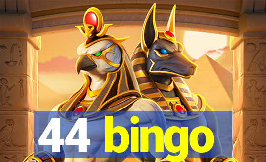 44 bingo