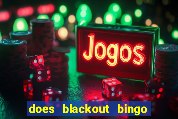 does blackout bingo really pay