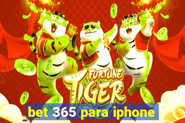 bet 365 para iphone