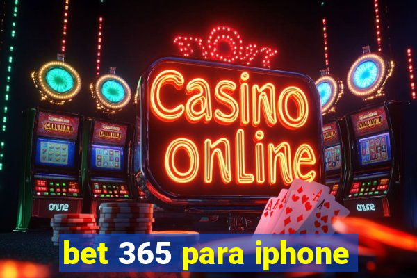 bet 365 para iphone