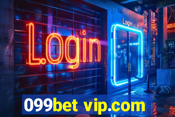 099bet vip.com