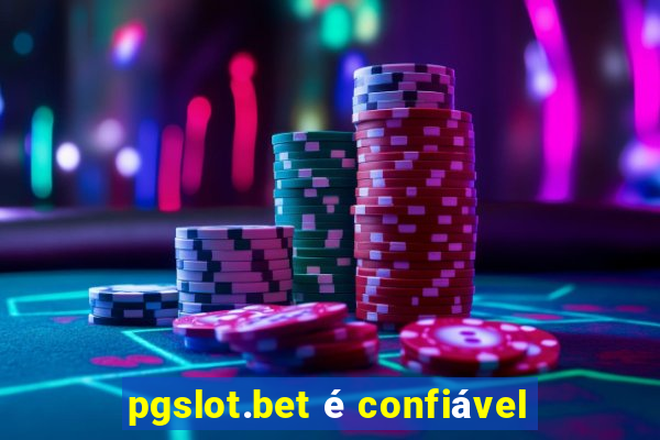 pgslot.bet é confiável