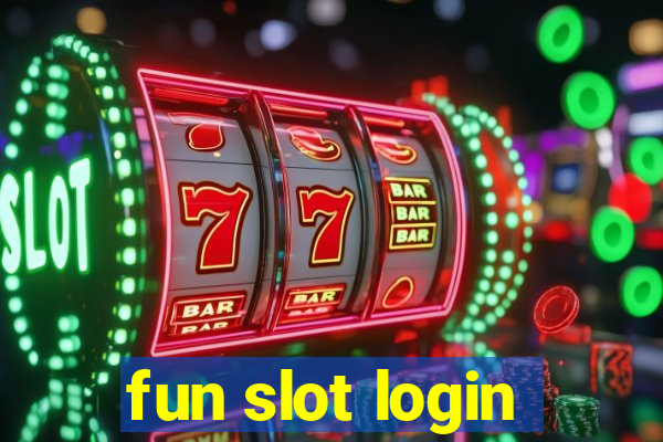 fun slot login