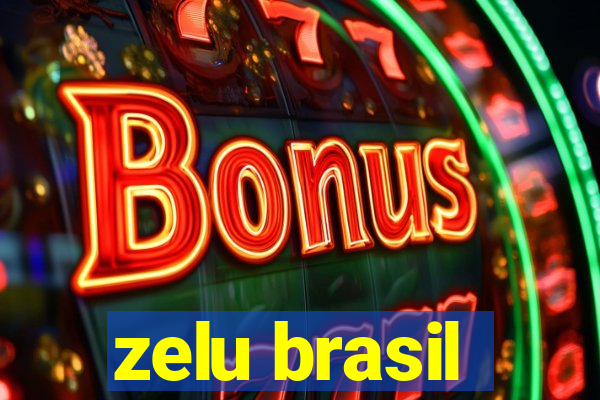 zelu brasil