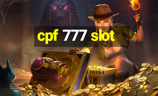 cpf 777 slot