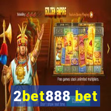 2bet888 bet