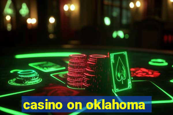 casino on oklahoma