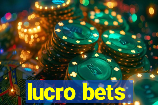 lucro bets