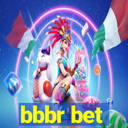 bbbr bet