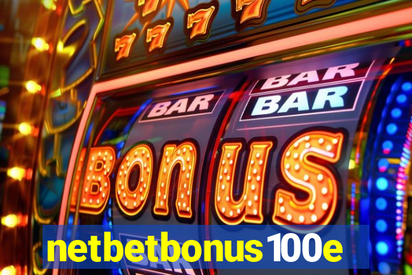 netbetbonus100e