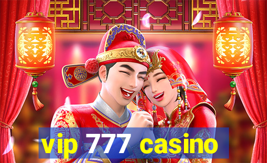 vip 777 casino