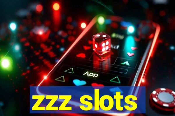 zzz slots