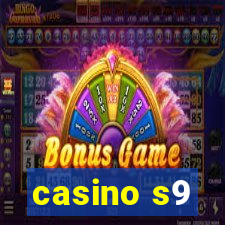 casino s9