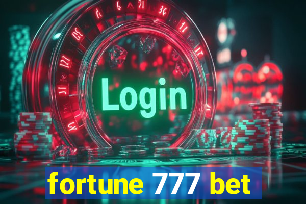 fortune 777 bet