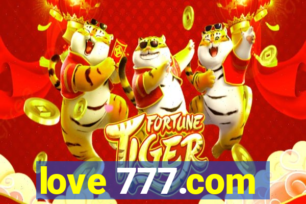 love 777.com