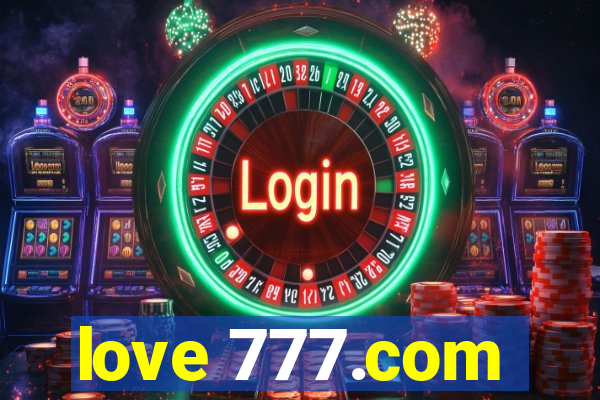 love 777.com