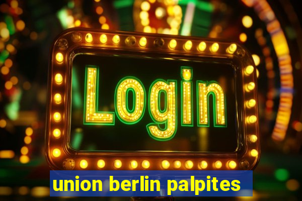 union berlin palpites